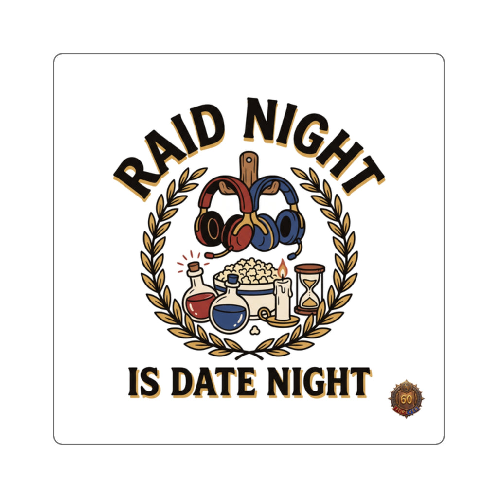Square Sticker — "Raid Night Is Date Night" Gaming Couple Sticker