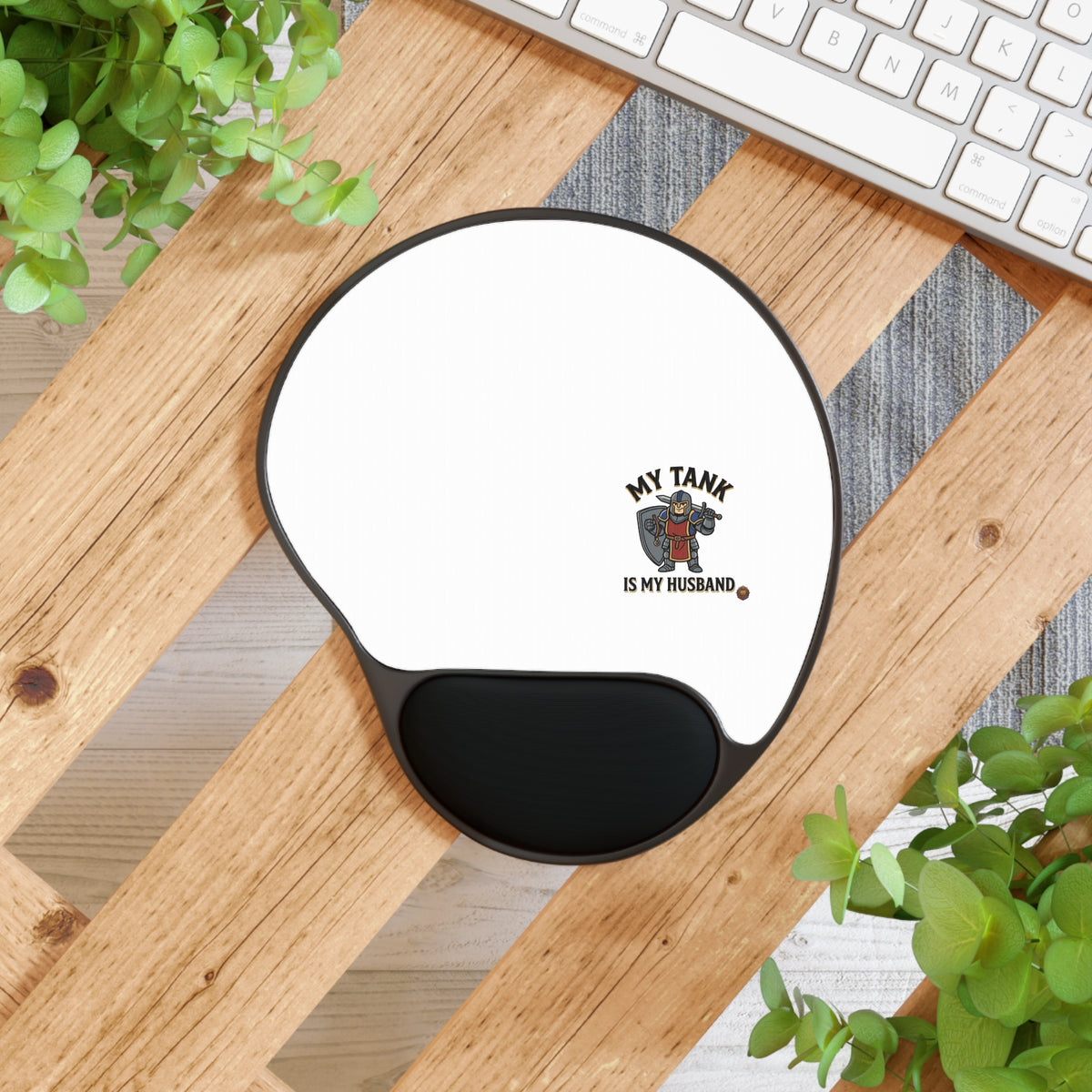 Mouse Pad with Wrist Rest — "My Tank Is My Husband" Gaming Desk Pad