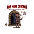 Sticker — "One More Dungeon" RPG Humor Kiss-Cut Sticker