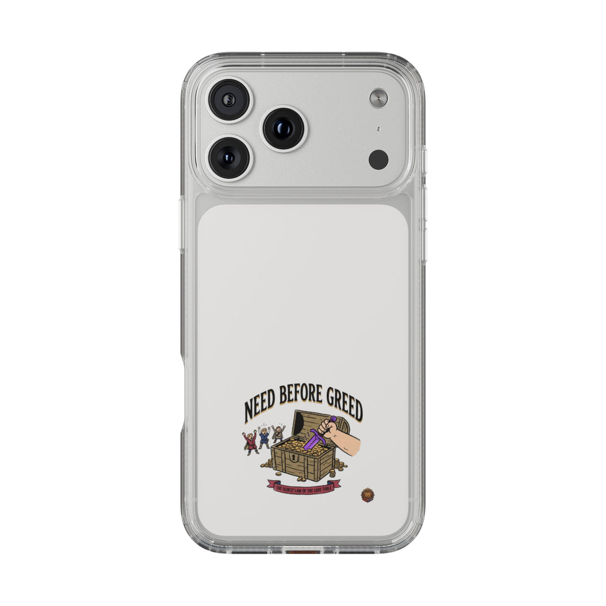 Clear Phone Case — "Need Before Greed" Treasure Chest Design