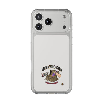 Clear Phone Case — "Need Before Greed" Treasure Chest Design
