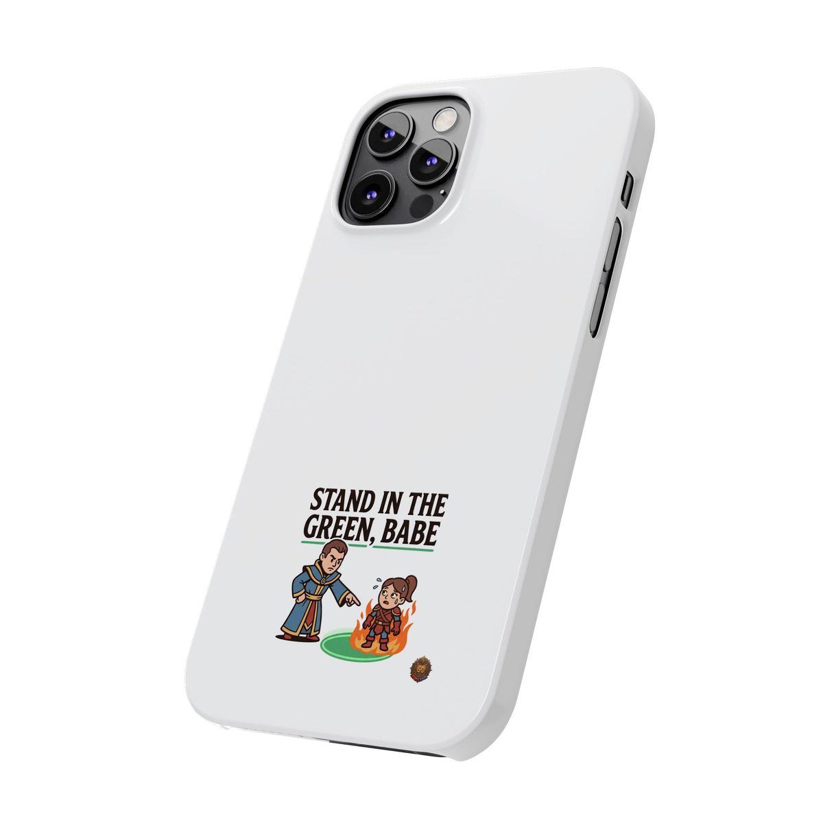 Stand in the Green, Babe Slim Phone Case — Funny Golf Cartoon Phone Cover