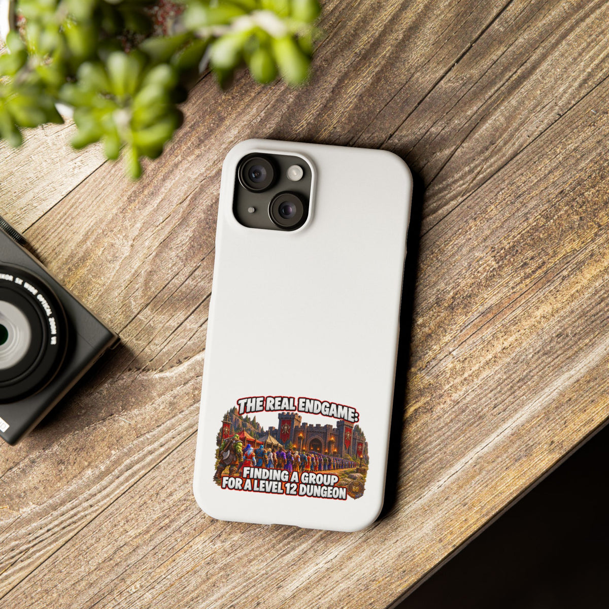 Phone Case — “The Real Endgame: Finding a Group for a Level 12 Dungeon” Gamer Design