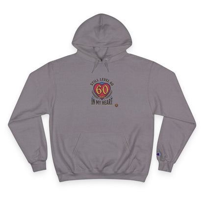 60th Birthday Hoodie - "Still 60 In My Heart" Champion-Style Pullover