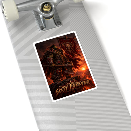 Sixty Forever War Orc Sticker — Fantasy Warrior Kiss-Cut Vinyl