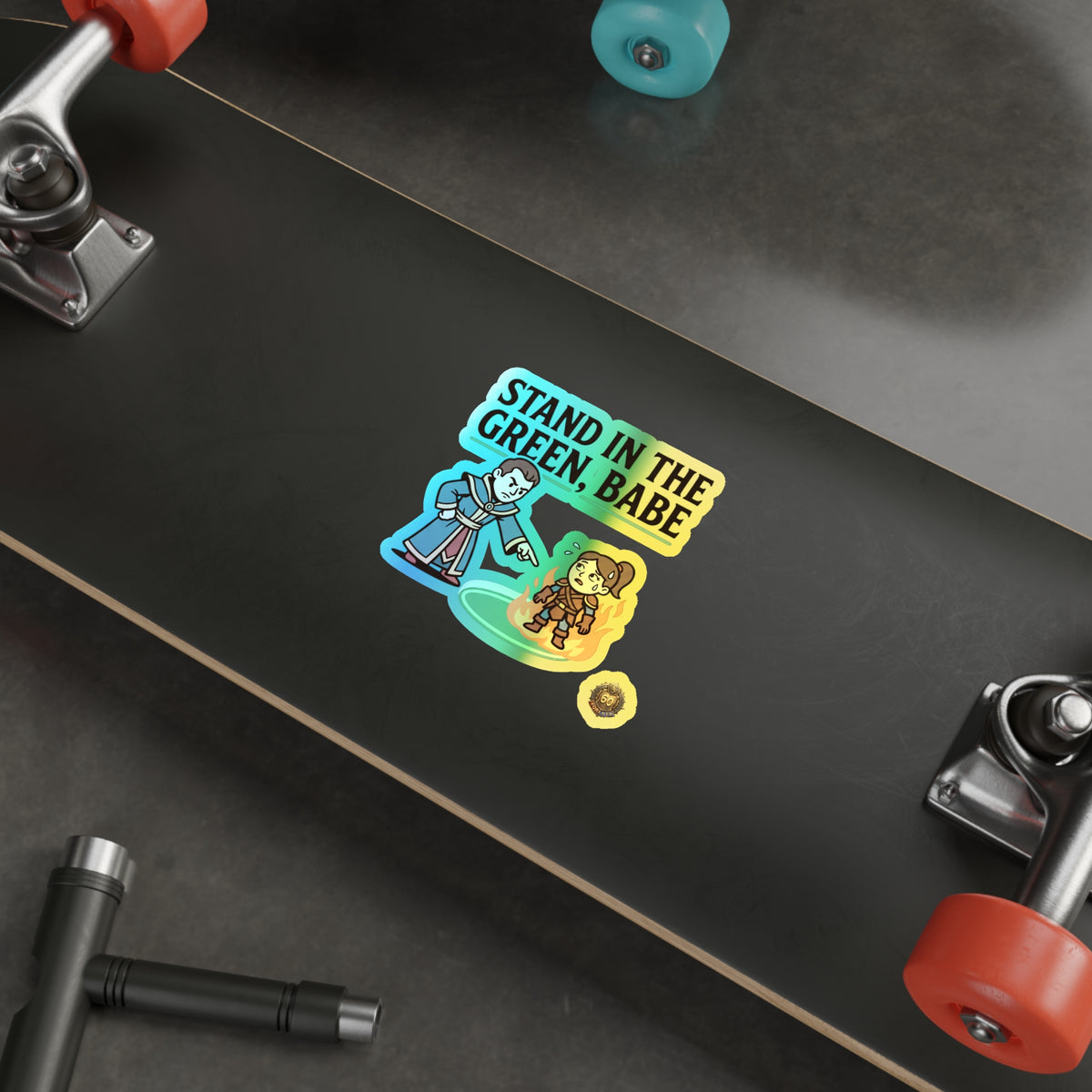Holographic Die-Cut Sticker — "Stand in the Green, Babe" RPG Spell Sticker