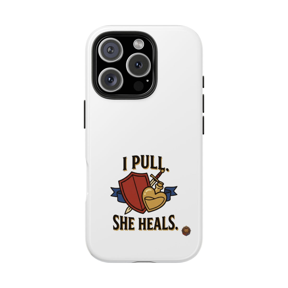 Phone Case — "I Pull, She Heals" RPG Couple Gaming Protective Case