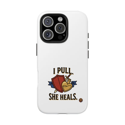 Phone Case — "I Pull, She Heals" RPG Couple Gaming Protective Case