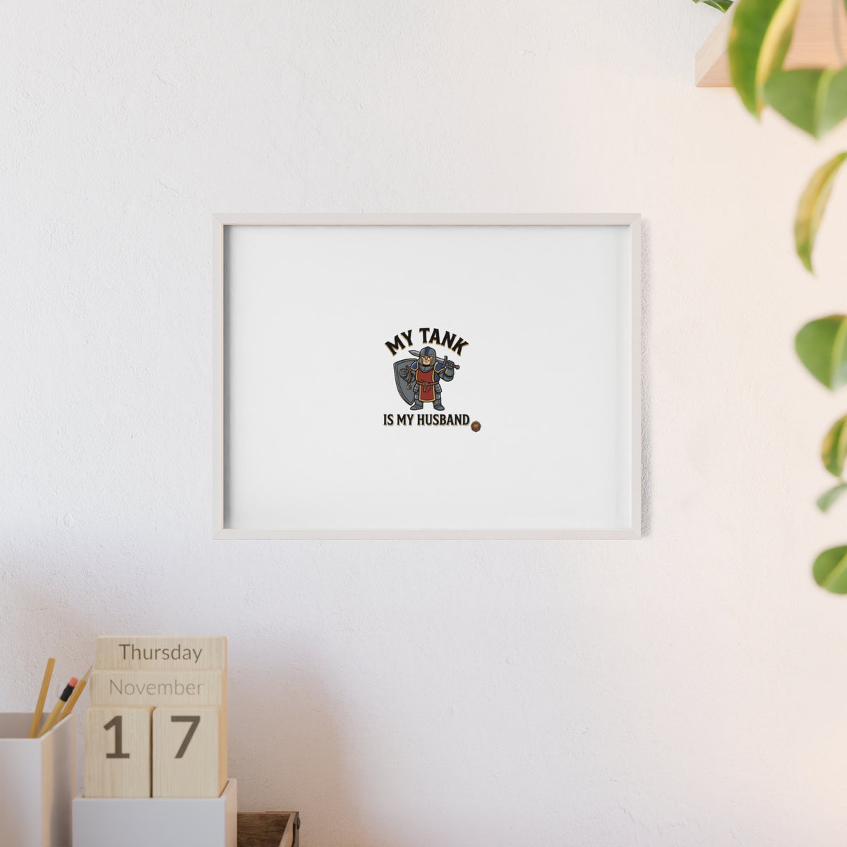Framed Poster “My Tank Is My Husband” - Military Tank Lover Wall Art