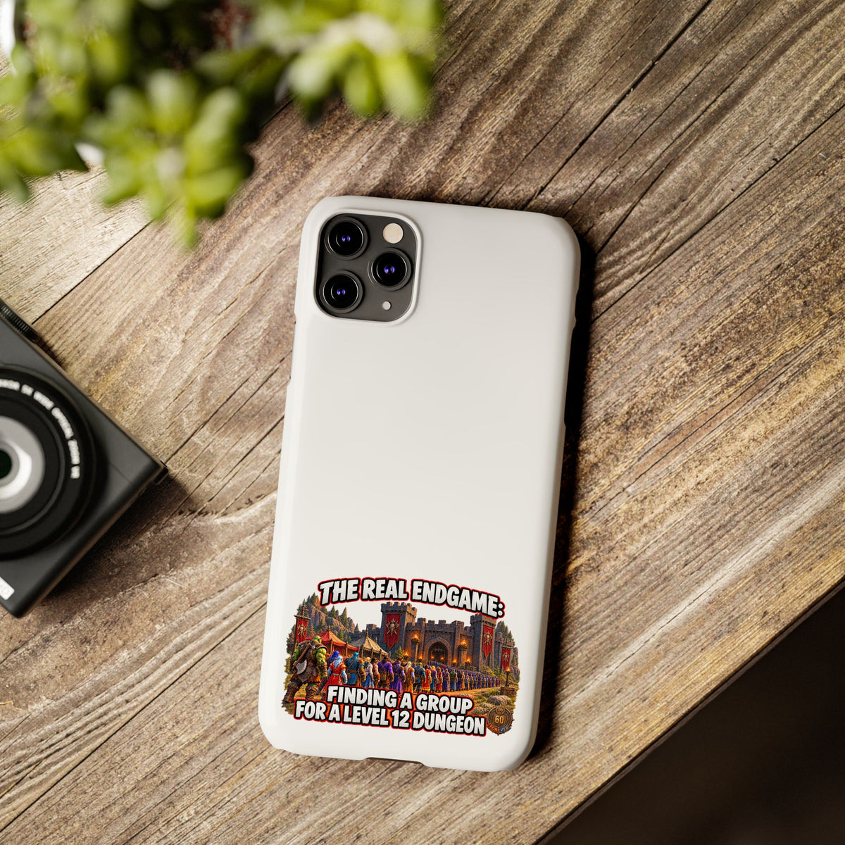 Phone Case — “The Real Endgame: Finding a Group for a Level 12 Dungeon” Gamer Design