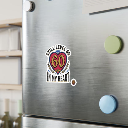 60th Birthday Vinyl Decal — "Still Level 60 In My Heart" Kiss-Cut Sticker