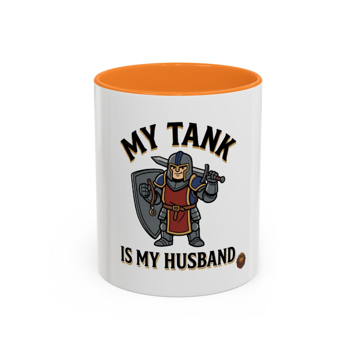 My Tank Is My Husband Coffee Mug — Gamer Tank Role Fantasy Mug (11oz & 15oz)