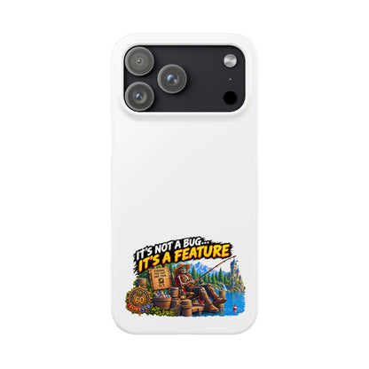 Slim Phone Case — "It's Not a Bug, It's a Feature" Rustic Camping Design