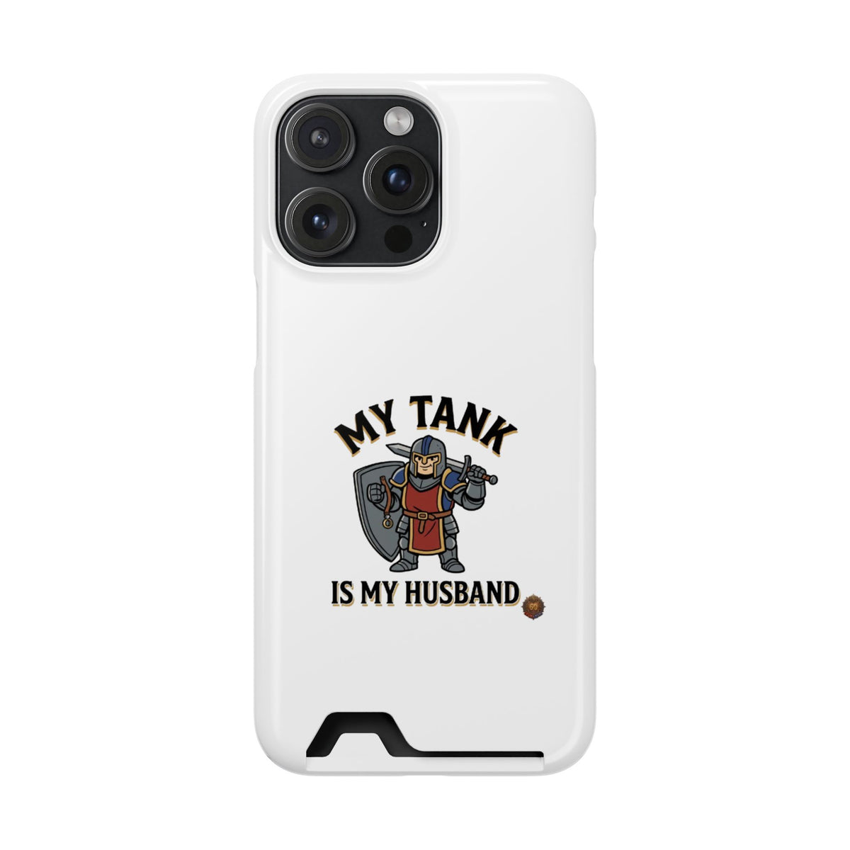 Phone Case with Card Holder — "My Tank Is My Husband" Gamer Military Wallet Case