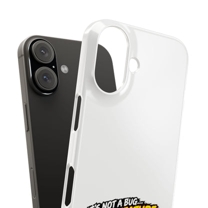 Slim Phone Case — "It's Not a Bug, It's a Feature" Rustic Camping Design
