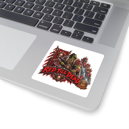 Orc Warrior Sticker — “Red Till Dead” Fantasy Gaming Decal