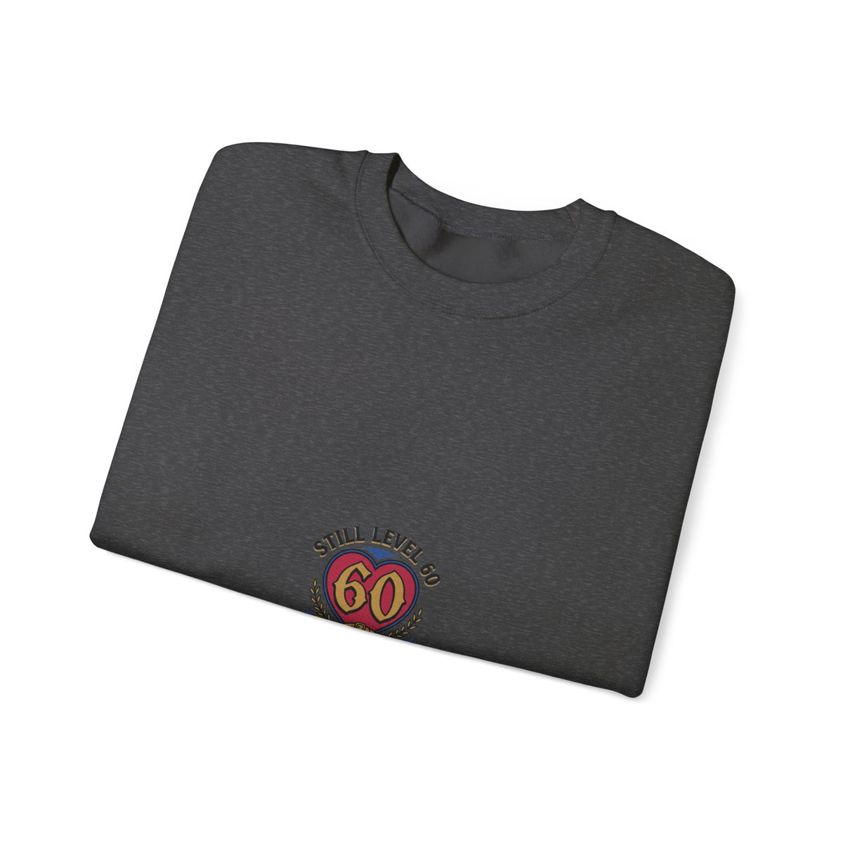 60th Birthday Sweatshirt - "Still Level 60 in My Heart" Retro Crest Crewneck