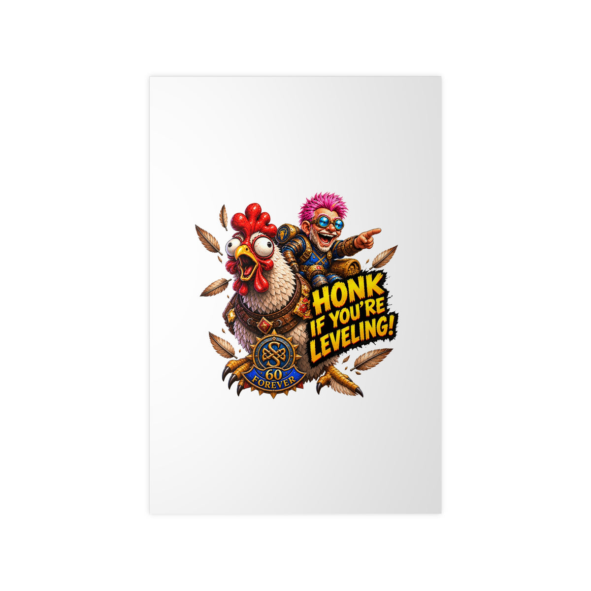 Honk If You're Leveling! Photopaper Poster – Gamer Chicken Art Print