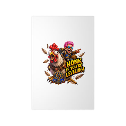 Honk If You're Leveling! Photopaper Poster – Gamer Chicken Art Print
