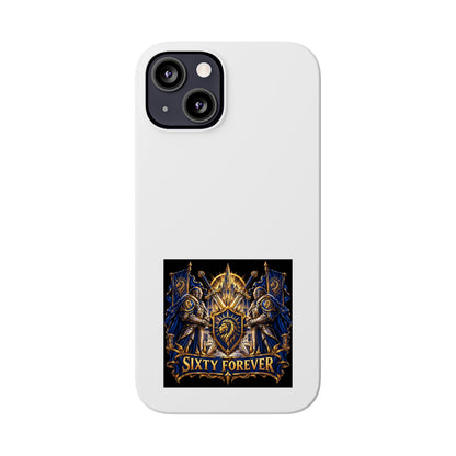 Slim Phone Case — "Sixty Forever" Shield Knight Graphic