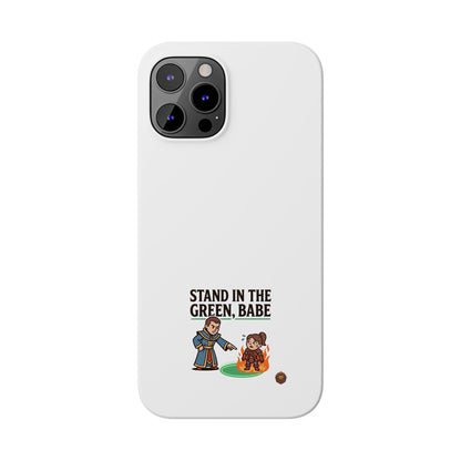 Stand in the Green, Babe Slim Phone Case — Funny Golf Cartoon Phone Cover
