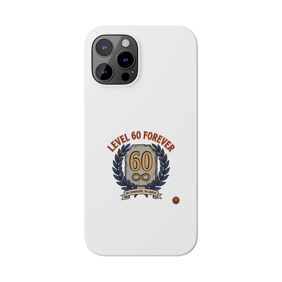 Level 60 Forever Slim Phone Case — 60th Birthday Gift, Milestone Celebration