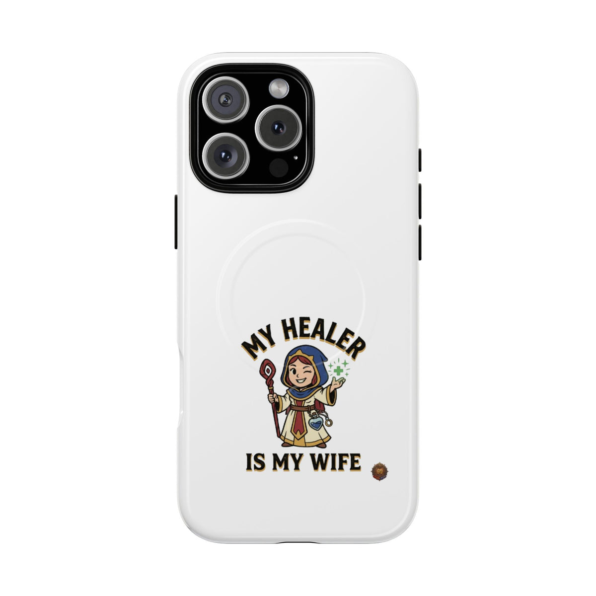 Phone Case — “My Healer Is My Wife” Cute RPG Healer Design, Tough Magnetic Protective Case