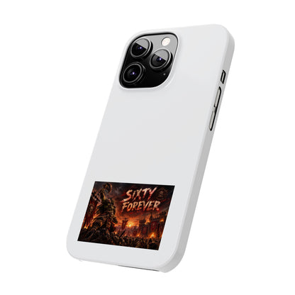 Slim Phone Case — "Sixty Forever" Apocalyptic Artwork
