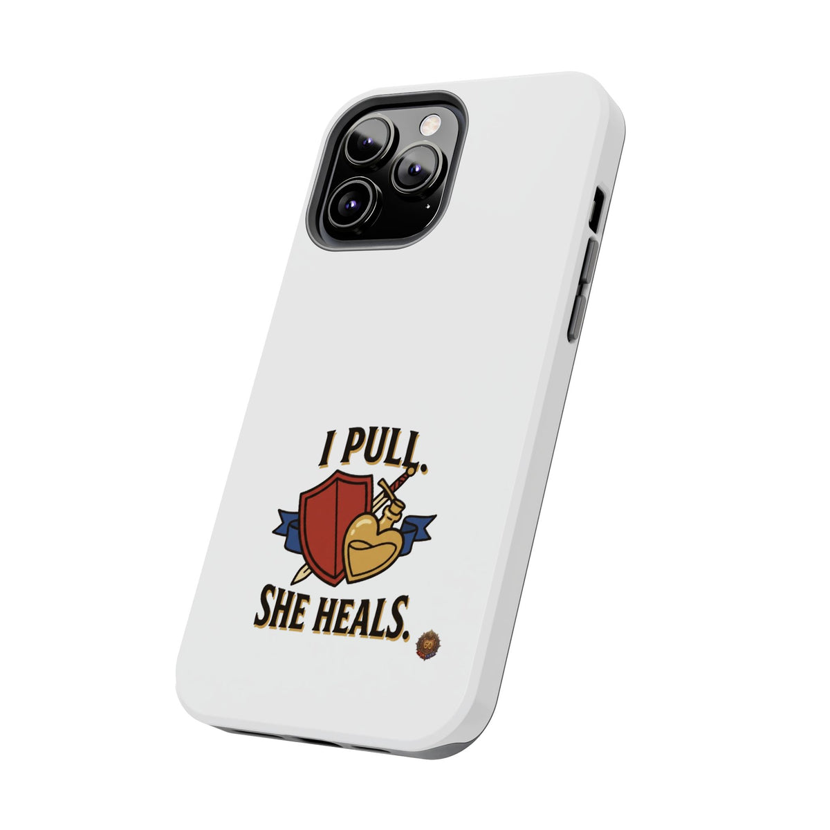 Phone Case — "I Pull, She Heals" RPG Couple Gaming Protective Case