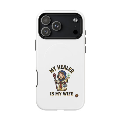 Phone Case — “My Healer Is My Wife” Cute RPG Healer Design, Tough Magnetic Protective Case