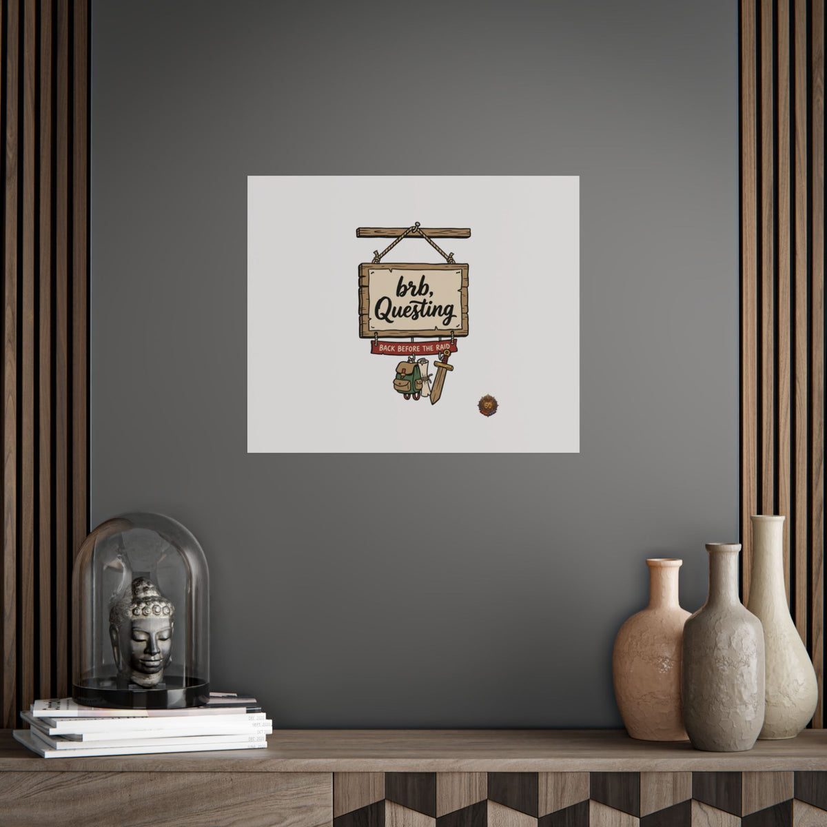 BRB Questing Poster — "Back Before the Raid" RPG Gaming Wall Art