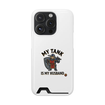 Phone Case with Card Holder — "My Tank Is My Husband" Gamer Military Wallet Case