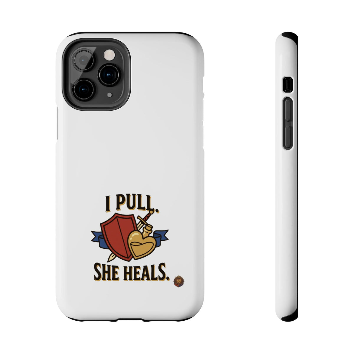 Phone Case — "I Pull, She Heals" RPG Couple Gaming Protective Case