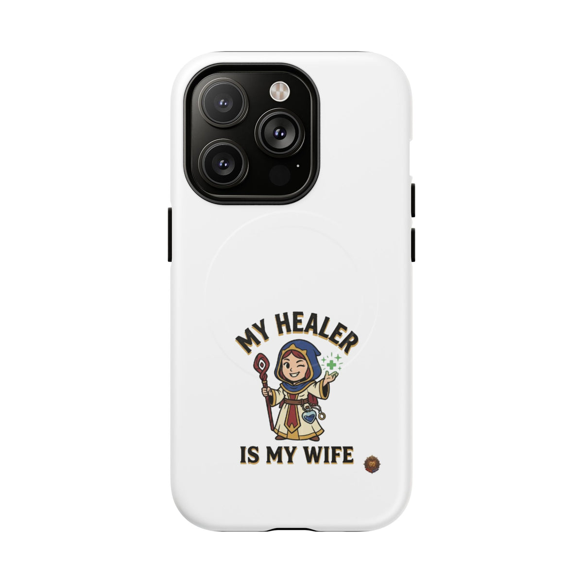 Phone Case — “My Healer Is My Wife” Cute RPG Healer Design, Tough Magnetic Protective Case
