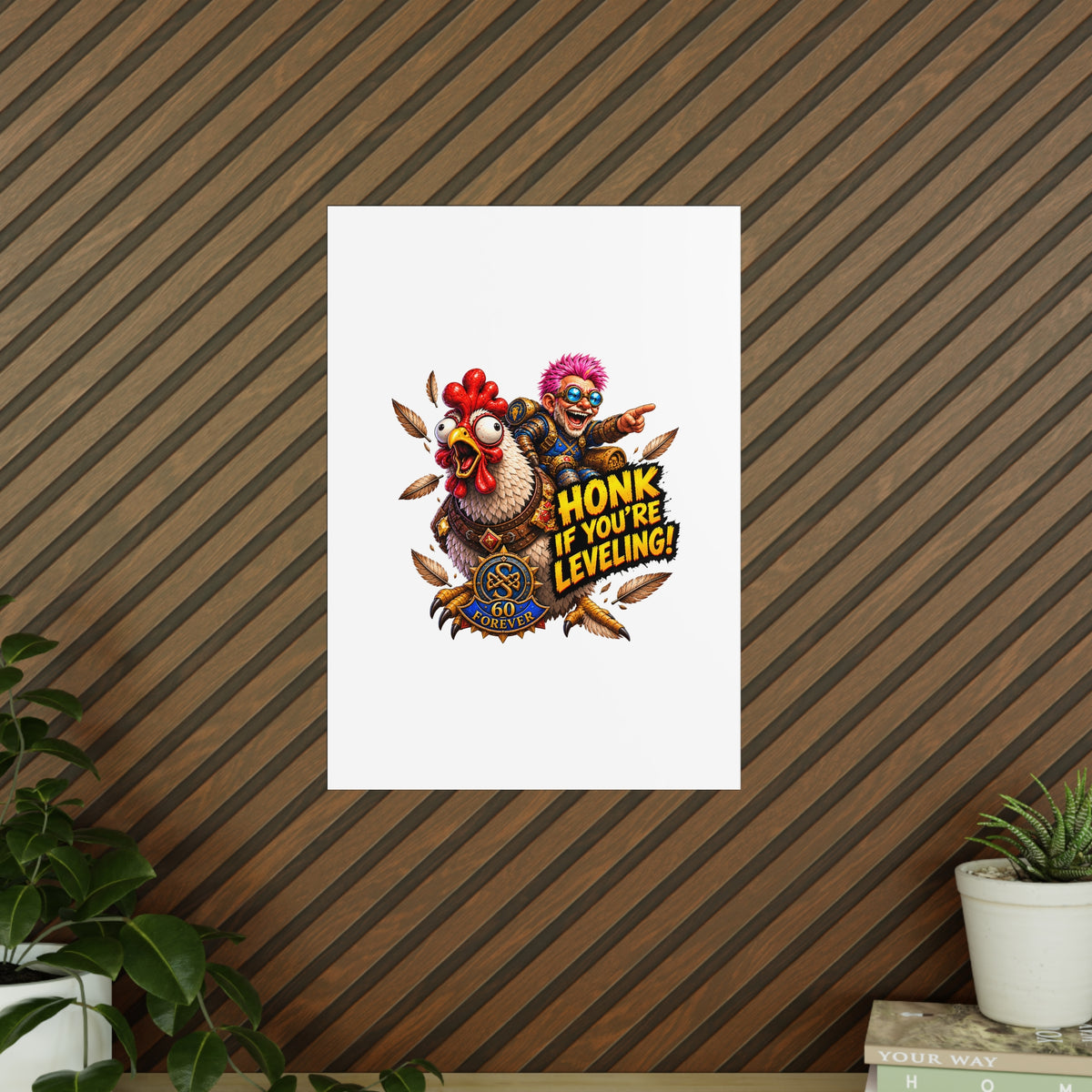 Honk If You're Leveling! Photopaper Poster – Gamer Chicken Art Print