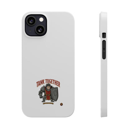 Slim Phone Case — "Tank Together" Medieval Tank Warrior Design