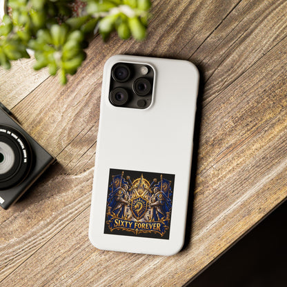 Slim Phone Case — "Sixty Forever" Shield Knight Graphic