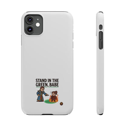 Stand in the Green, Babe Slim Phone Case — Funny Golf Cartoon Phone Cover