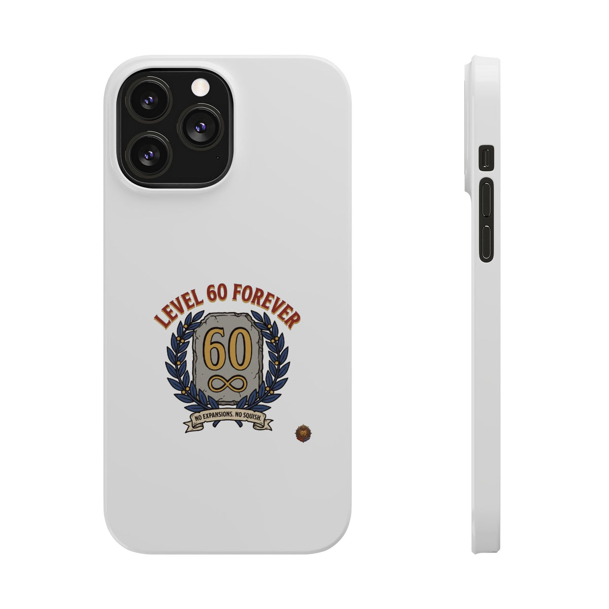 Level 60 Forever Slim Phone Case — 60th Birthday Gift, Milestone Celebration