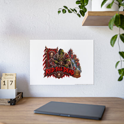 Red Till Dead Gloss Poster — Fantasy Orc Warrior Art Print