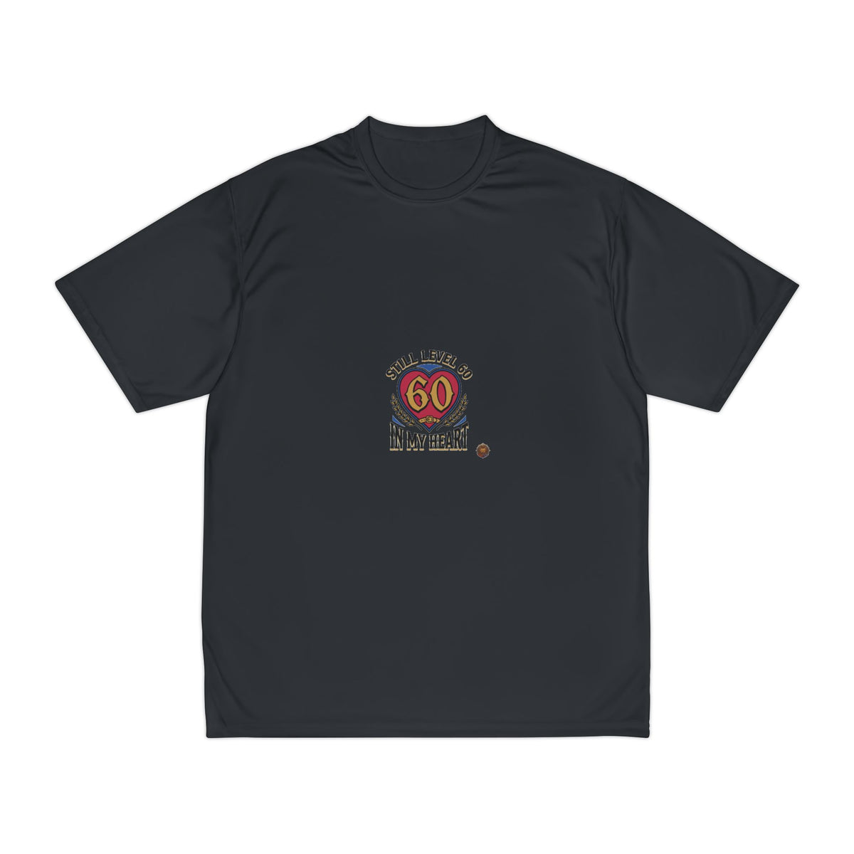 60th Birthday Tee - 'Still Level 60 In My Heart' Men's Performance Shirt