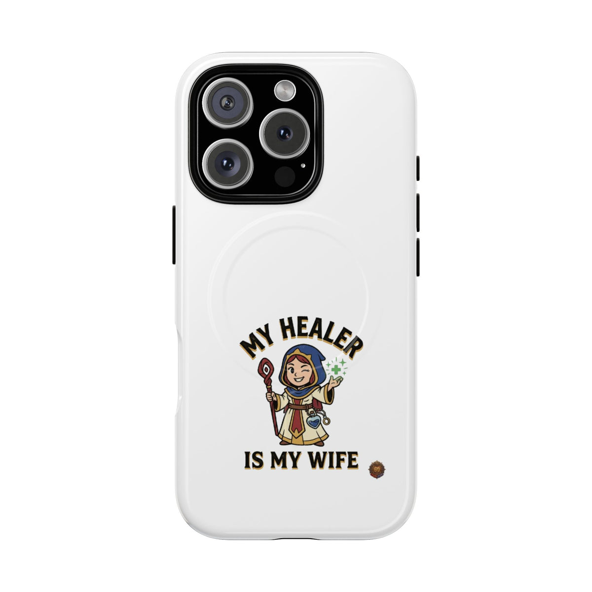 Phone Case — “My Healer Is My Wife” Cute RPG Healer Design, Tough Magnetic Protective Case