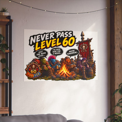 Never Pass Level 60 Fine Art Poster – Funny Gamer 60th Birthday Wall Art