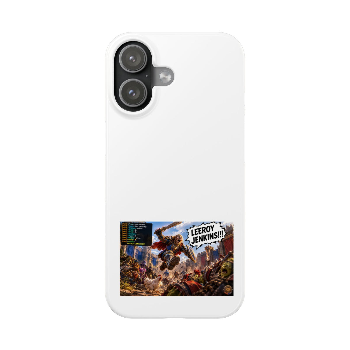 Slim Phone Case — 'Leeroy Jenkins!' Gaming Meme Design
