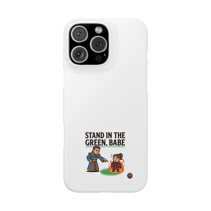 Stand in the Green, Babe Slim Phone Case — Funny Golf Cartoon Phone Cover