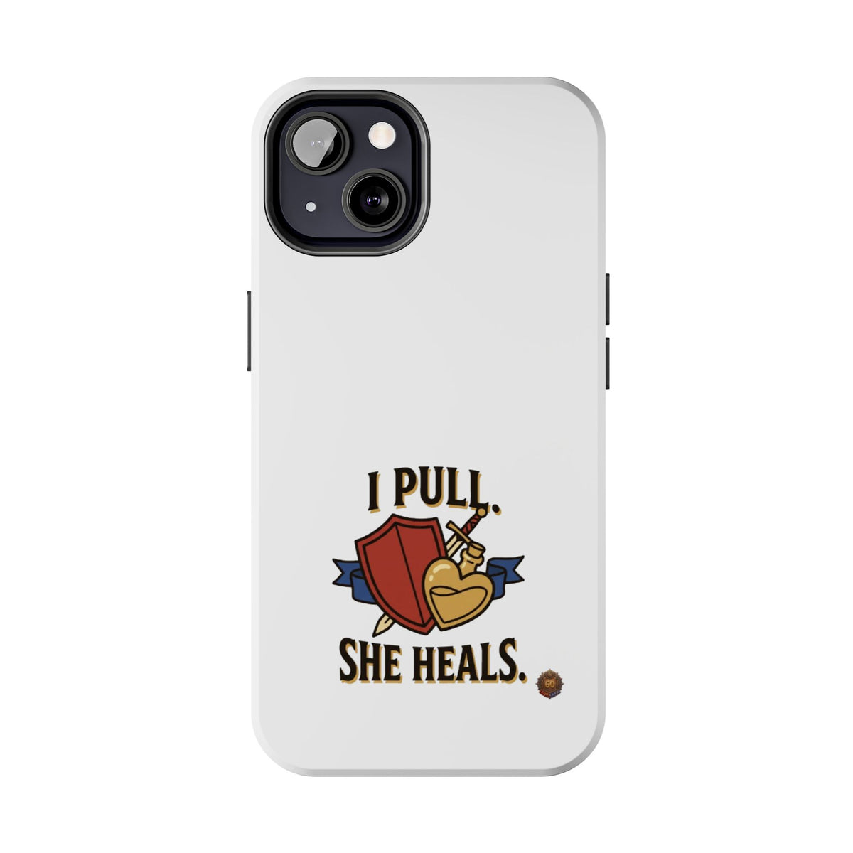 Phone Case — "I Pull, She Heals" RPG Couple Gaming Protective Case