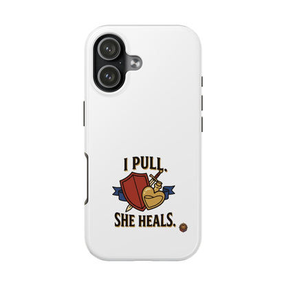 Phone Case — "I Pull, She Heals" RPG Couple Gaming Protective Case