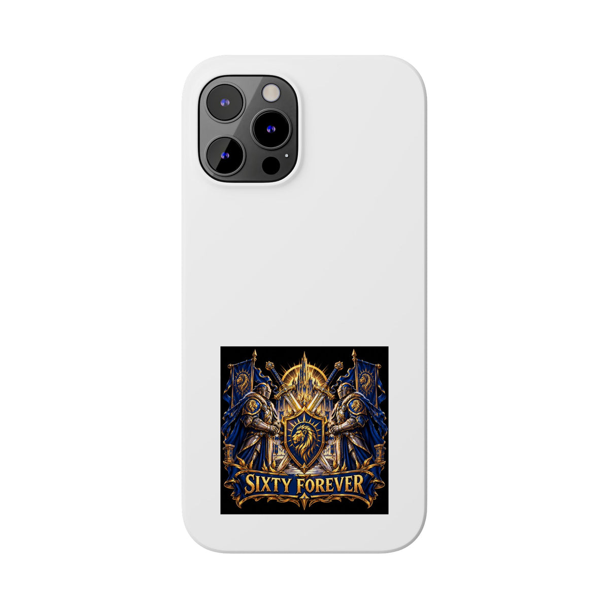 Slim Phone Case — "Sixty Forever" Shield Knight Graphic