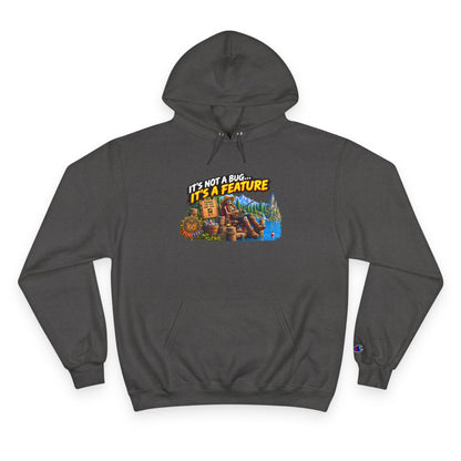 Champion Hoodie — "It's Not a Bug, It's a Feature" Retro Gamer Graphic Hoodie