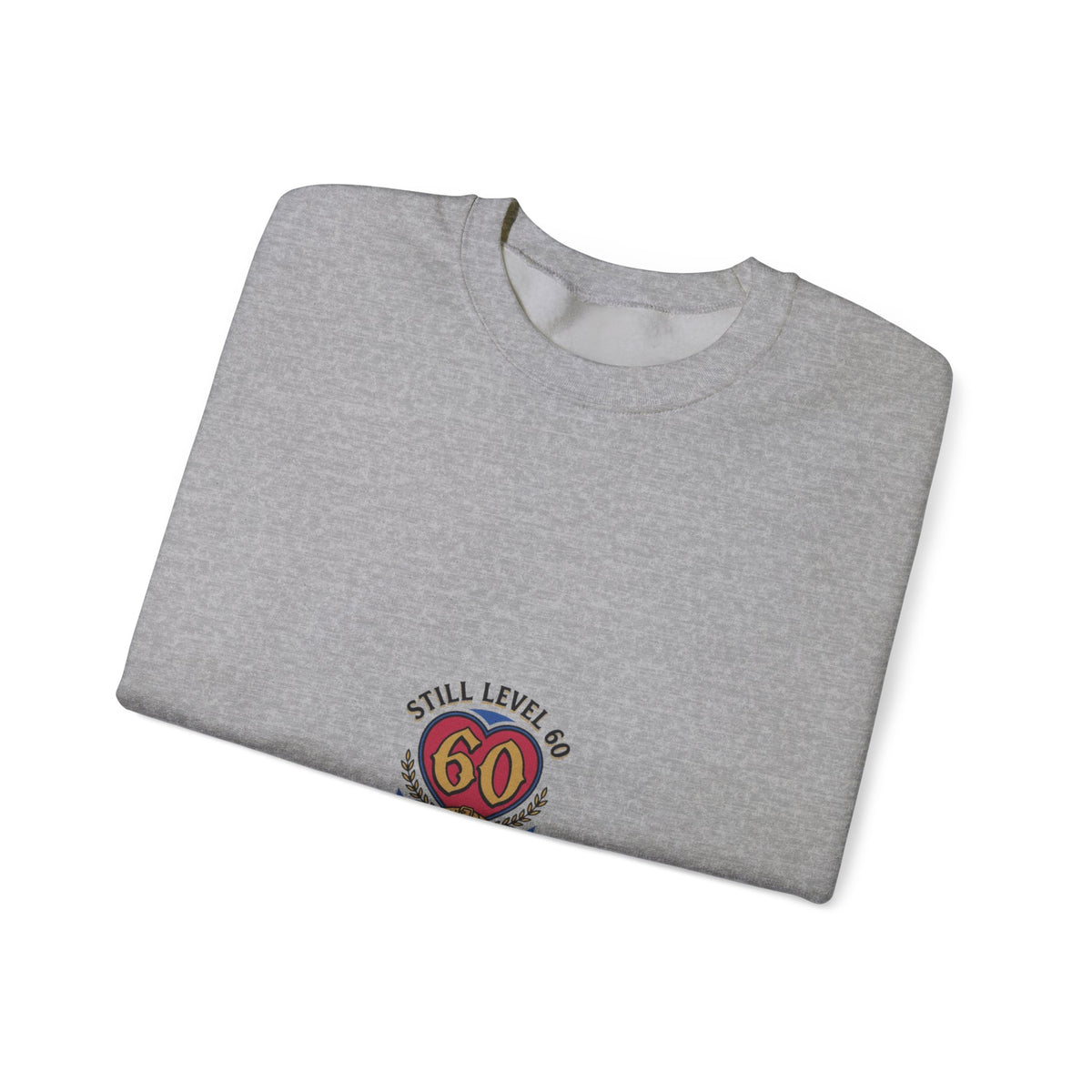 60th Birthday Sweatshirt - "Still Level 60 in My Heart" Retro Crest Crewneck